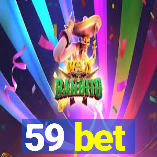 59 bet